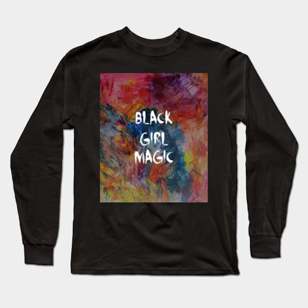 Black Girl Magic Long Sleeve T-Shirt by amitsurti